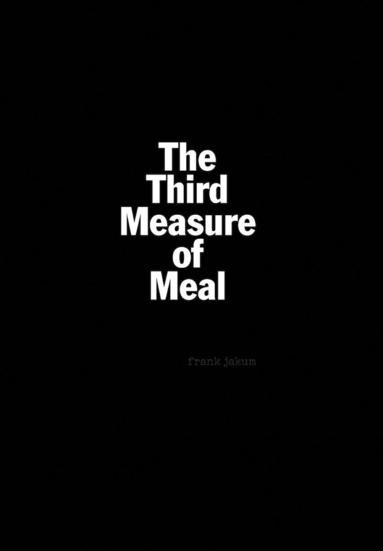 bokomslag Third Measure of Meal