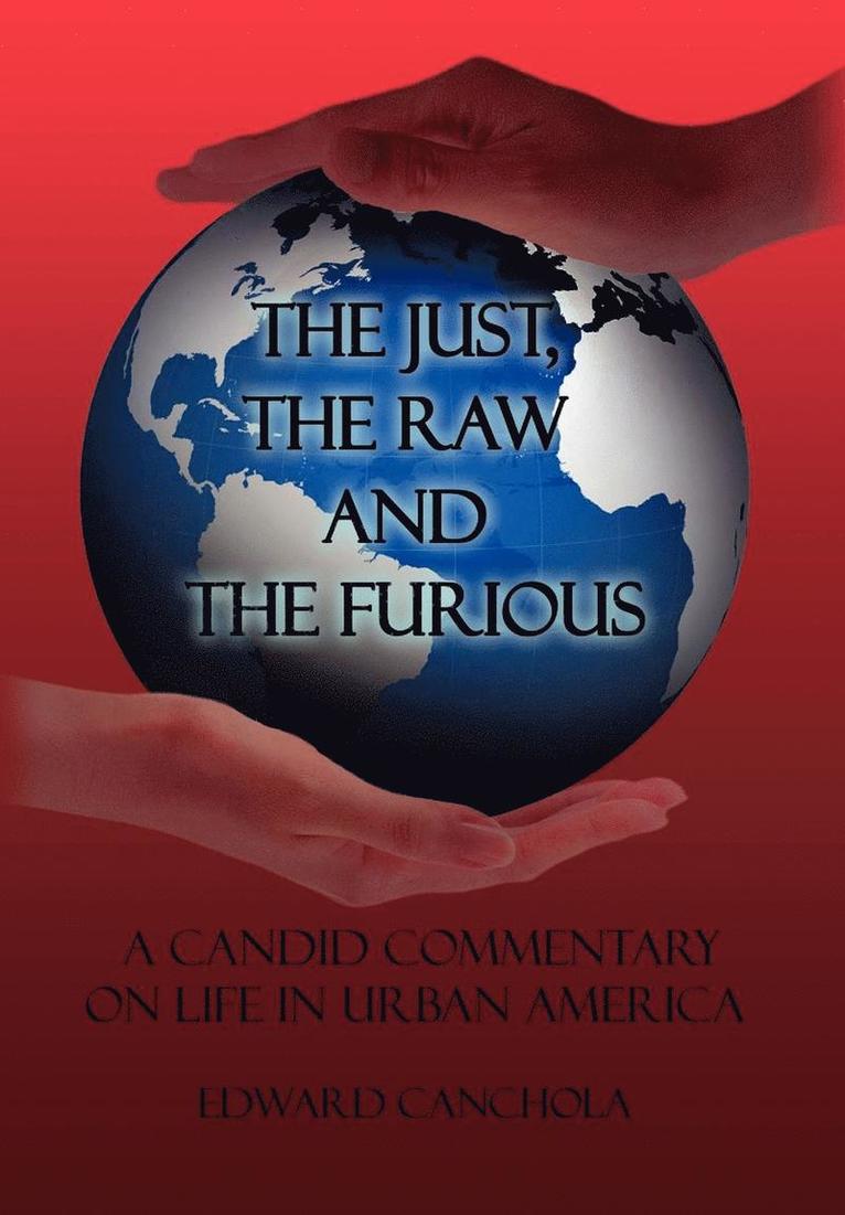 Just, The Raw and The Furious 1