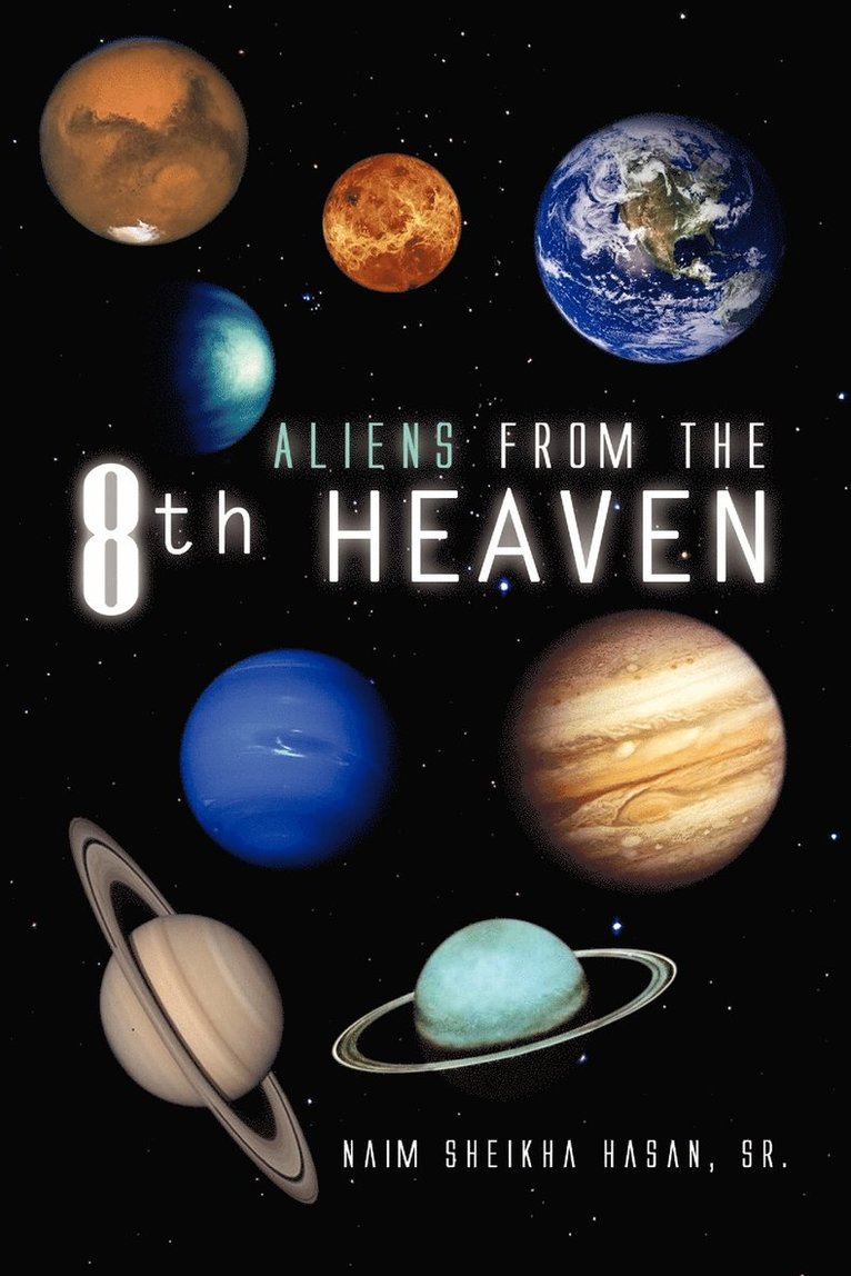 Aliens from the 8th Heaven 1