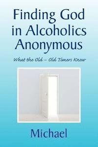 bokomslag Finding God in Alcoholics Anonymous