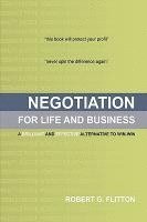 Negotiation for Life and Business 1