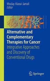 bokomslag Alternative and Complementary Therapies for Cancer