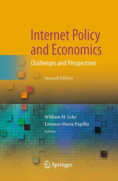 William H. Lehr, Lorenzo Maria Pupillo - Internet Policy and Economics, Häftad