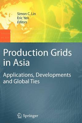 Simon C. Lin, Eric Yen, Simon C Lin - Production Grids in Asia, Inbunden