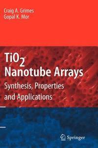 bokomslag TiO2 Nanotube Arrays