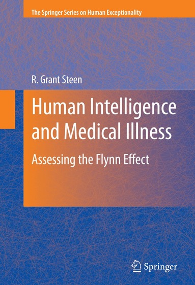 R. Grant Steen - Human Intelligence and Medical Illness, Inbunden