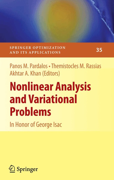Panos M. Pardalos, Themistocles M. Rassias, Akhtar A. Khan - Nonlinear Analysis and Variational Problems, Inbunden