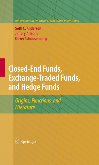 bokomslag Closed-End Funds, Exchange-Traded Funds, and Hedge Funds