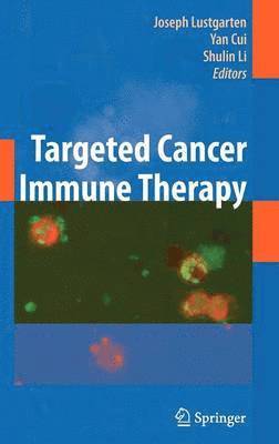 Targeted Cancer Immune Therapy 1