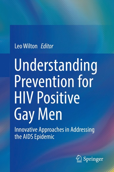 bokomslag Understanding Prevention for HIV Positive Gay Men