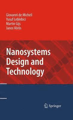 Nanosystems Design and Technology 1