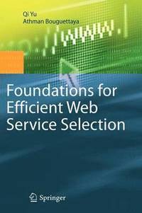 bokomslag Foundations for Efficient Web Service Selection