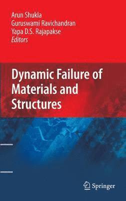 Dynamic Failure of Materials and Structures 1