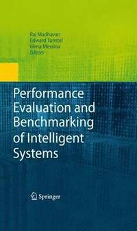 bokomslag Performance Evaluation and Benchmarking of Intelligent Systems