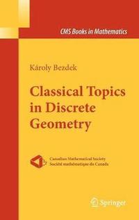 bokomslag Classical Topics in Discrete Geometry