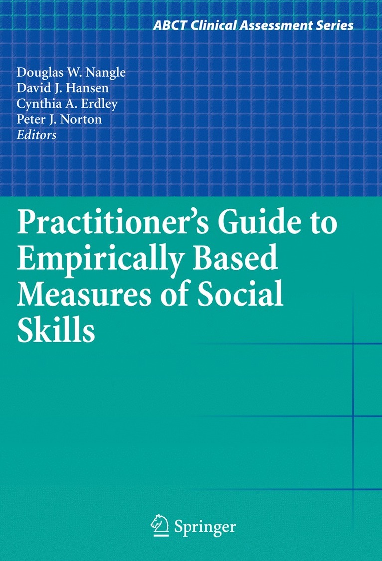 Douglas W. Nangle, David J. Hansen, Cynthia A. Erdley, Peter J. Norton, Douglas W Nangle, David J Hansen, Cynthia A Erdley, Peter J Norton - Practitioner's Guide to Empirically Based Measures of Social Skills, Häftad