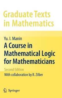 bokomslag A Course in Mathematical Logic for Mathematicians