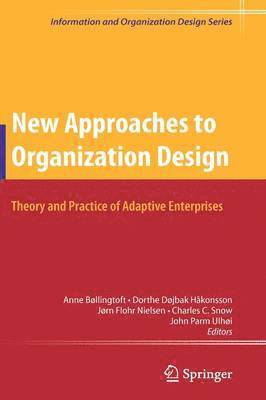 New Approaches to Organization Design 1