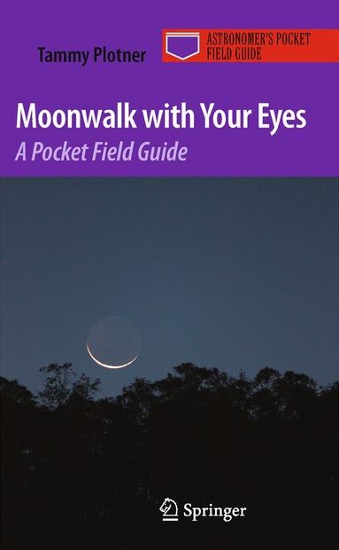 Tammy Plotner - Moonwalk with Your Eyes, Häftad