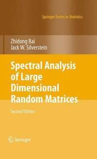 bokomslag Spectral Analysis of Large Dimensional Random Matrices
