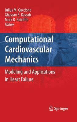 Computational Cardiovascular Mechanics 1