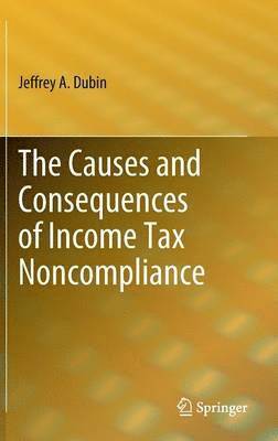 bokomslag Causes and Consequences of Income Tax Noncompliance