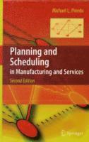 Planning and Scheduling in Manufacturing and Services