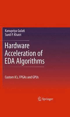 Hardware Acceleration of EDA Algorithms 1