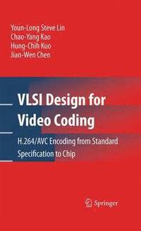 bokomslag VLSI Design for Video Coding