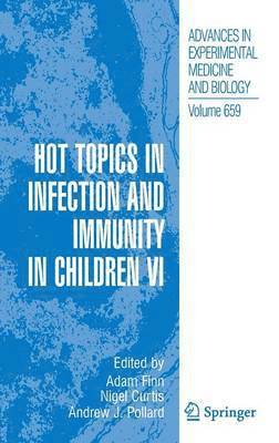 bokomslag Hot Topics in Infection and Immunity in Children VI