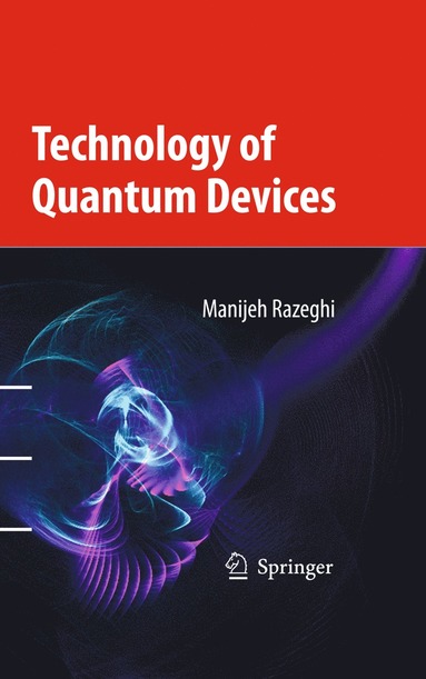 bokomslag Technology of Quantum Devices