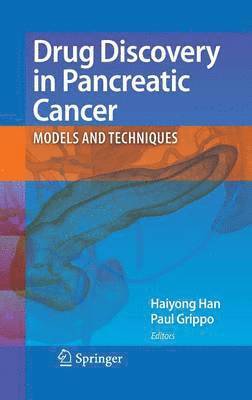 Drug Discovery in Pancreatic Cancer 1