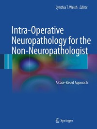 bokomslag Intra-Operative Neuropathology for the Non-Neuropathologist