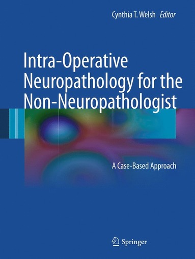 bokomslag Intra-Operative Neuropathology for the Non-Neuropathologist