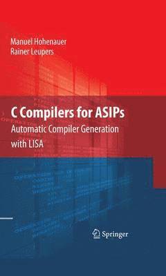 bokomslag C Compilers for ASIPs