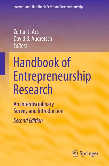 Zoltan J. Acs, David B. Audretsch - Handbook of Entrepreneurship Research, Inbunden