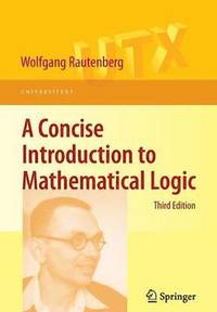 bokomslag A Concise Introduction to Mathematical Logic