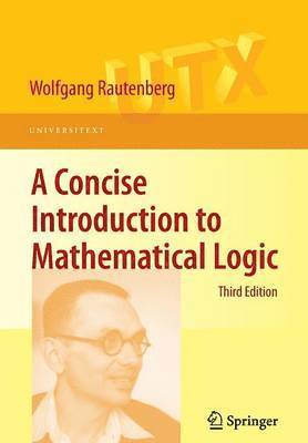 bokomslag A Concise Introduction to Mathematical Logic