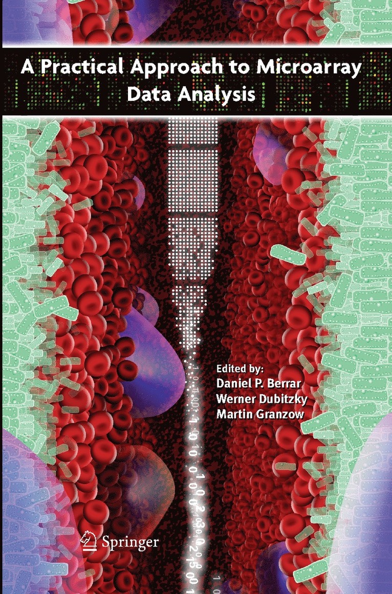 Daniel P. Berrar, Werner Dubitzky, Martin Granzow, Daniel P Berrar - Practical Approach to Microarray Data Analysis, Häftad