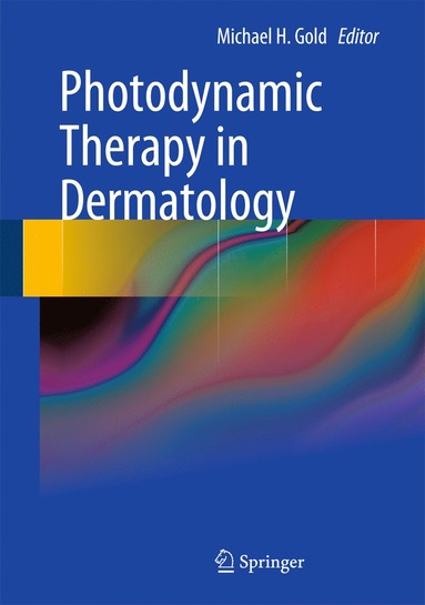 bokomslag Photodynamic Therapy in Dermatology