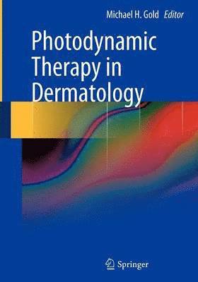 Photodynamic Therapy in Dermatology 1