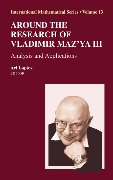 Ari Laptev - Around the Research of Vladimir Maz'ya III, Inbunden