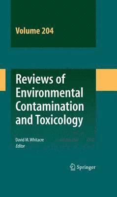 David M. Whitacre, David M Whitacre - Reviews of Environmental Contamination and Toxicology 204, Inbunden