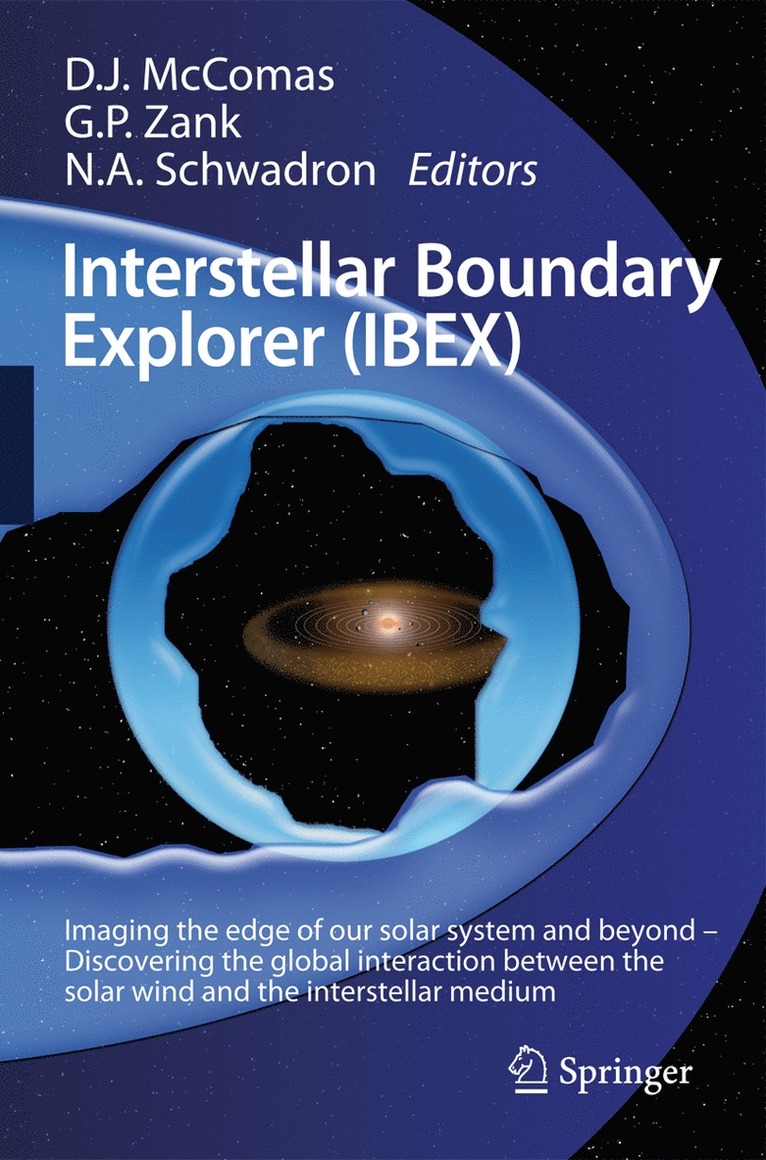 David McComas, Gary Zank, Nathan Schwadron - Interstellar Boundary Explorer (IBEX), Inbunden