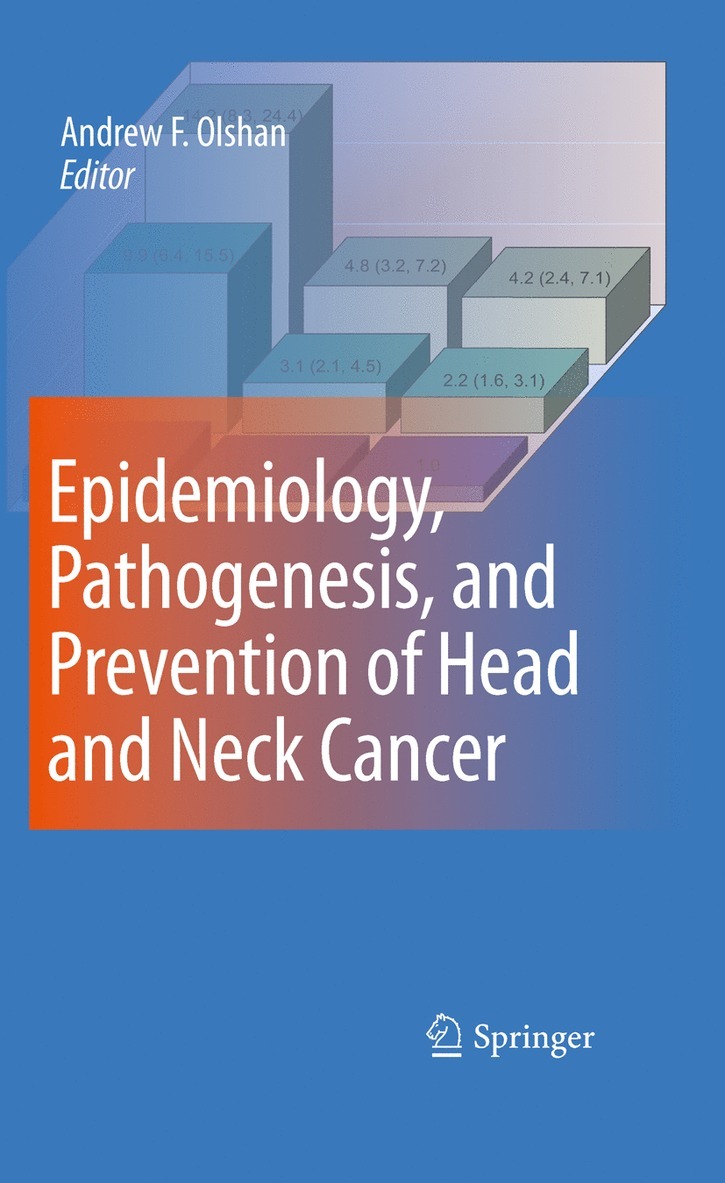 Andrew F. Olshan - Epidemiology, Pathogenesis, and Prevention of Head and Neck Cancer, Inbunden