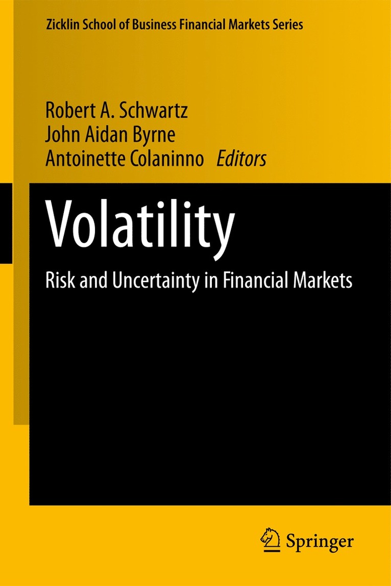 Robert A. Schwartz, John Aidan Byrne, Antoinette Colaninno, Robert A Schwartz - Volatility, Inbunden