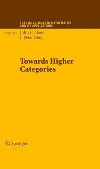 bokomslag Towards Higher Categories