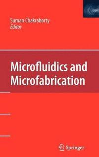 bokomslag Microfluidics and Microfabrication