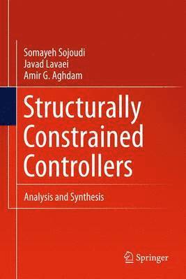 Structurally Constrained Controllers