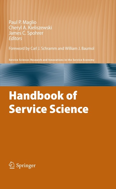 Paul P. Maglio, Cheryl A. Kieliszewski, James C. Spohrer - Handbook of Service Science, Inbunden